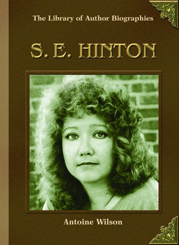 S.E. Hinton: Library of Author Biographies by Antoine Wilson