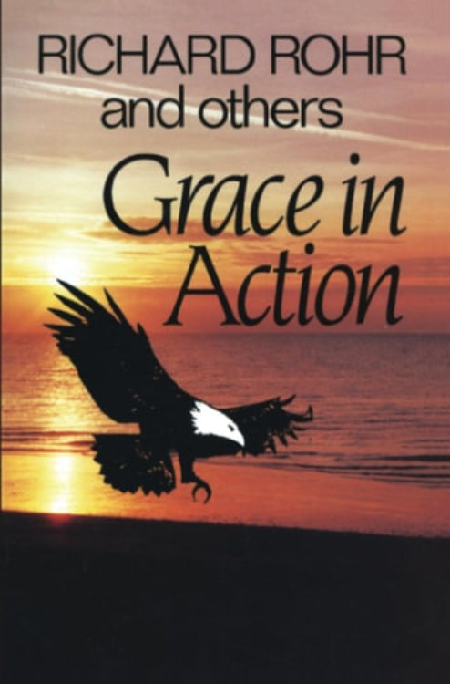Cover of the book 'Grace in Action' featuring a silhouette of a bird, possibly an eagle, against a sunset background.