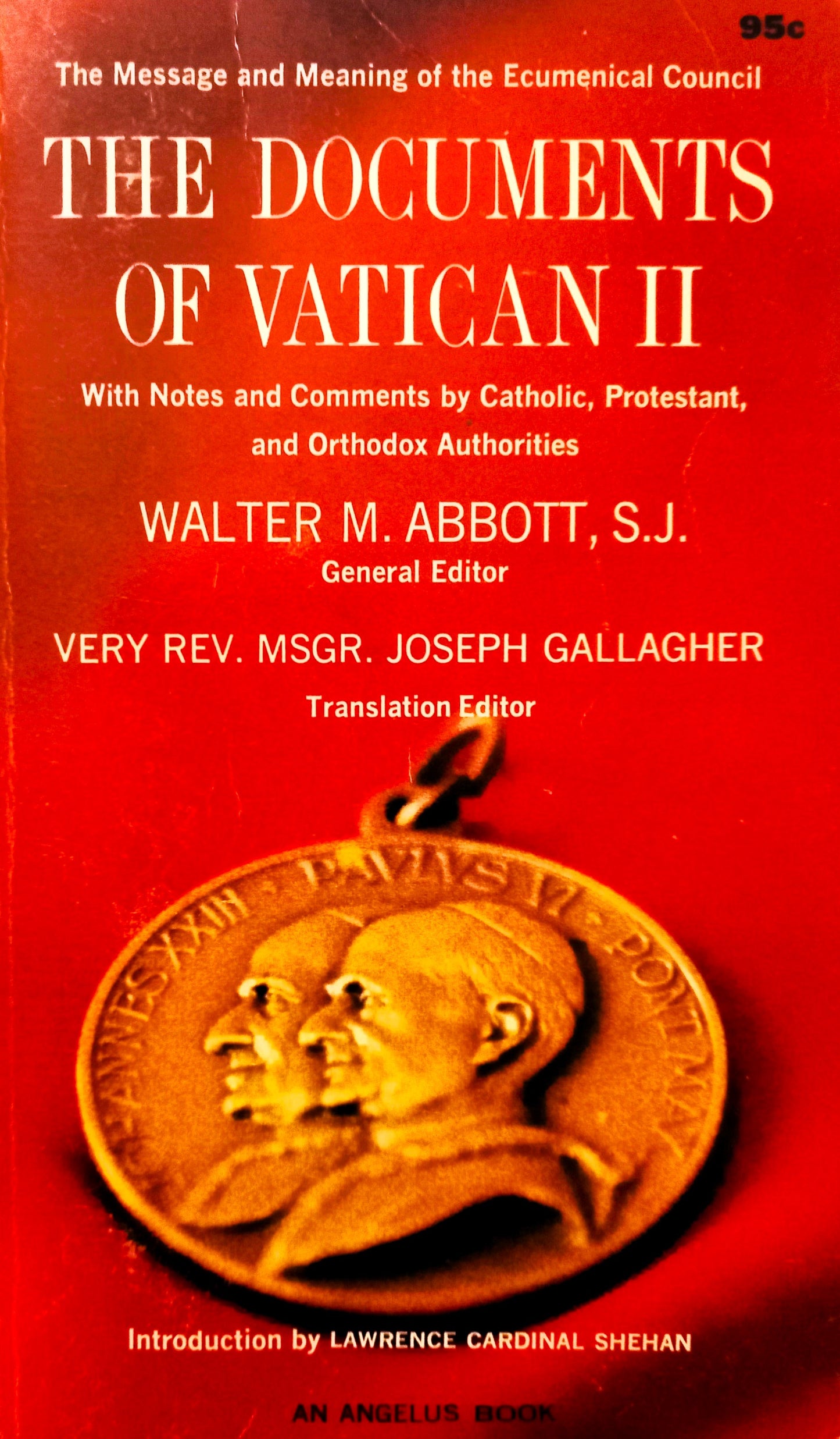 Documents of Vatican II by Walter M. Abbott