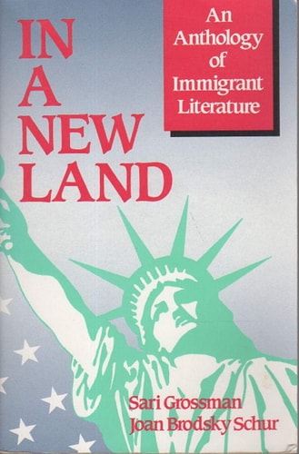 Book cover of 'In a New Land: An Anthology of Immigrant Literature' with a silhouette of the Statue of Liberty.