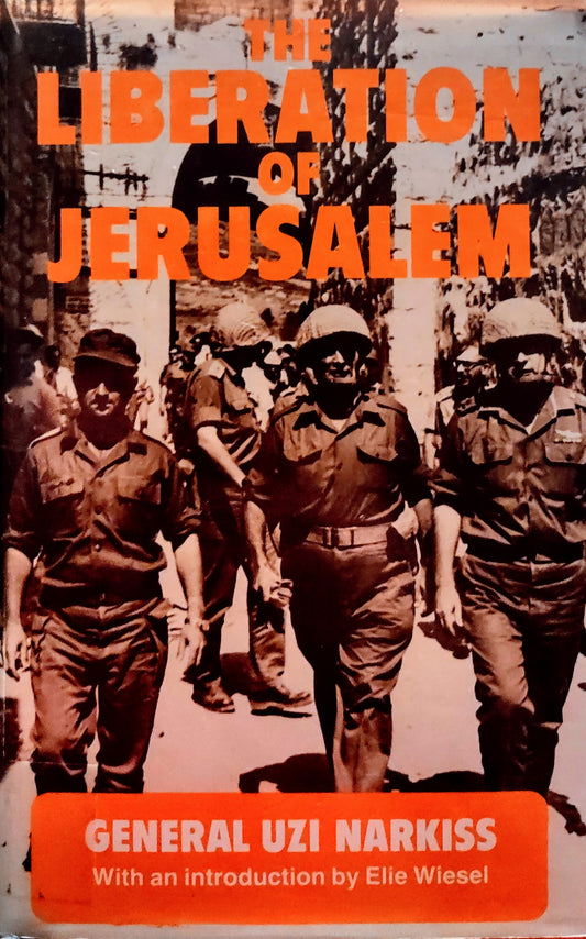 Autographed Uzi Narkiss “The Liberation of Jerusalem” Hardcover – Signed May ’87