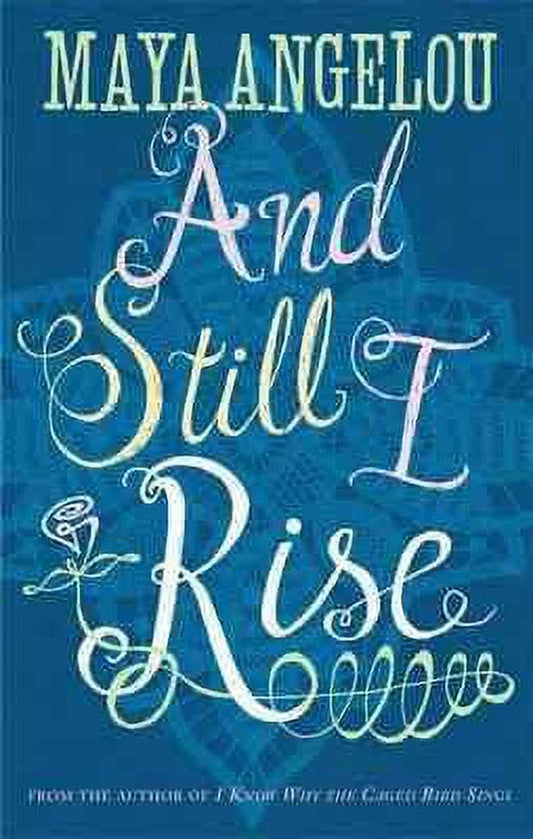 And Still I Rise by Maya Angelou [Inspiring Individuals Book Series]