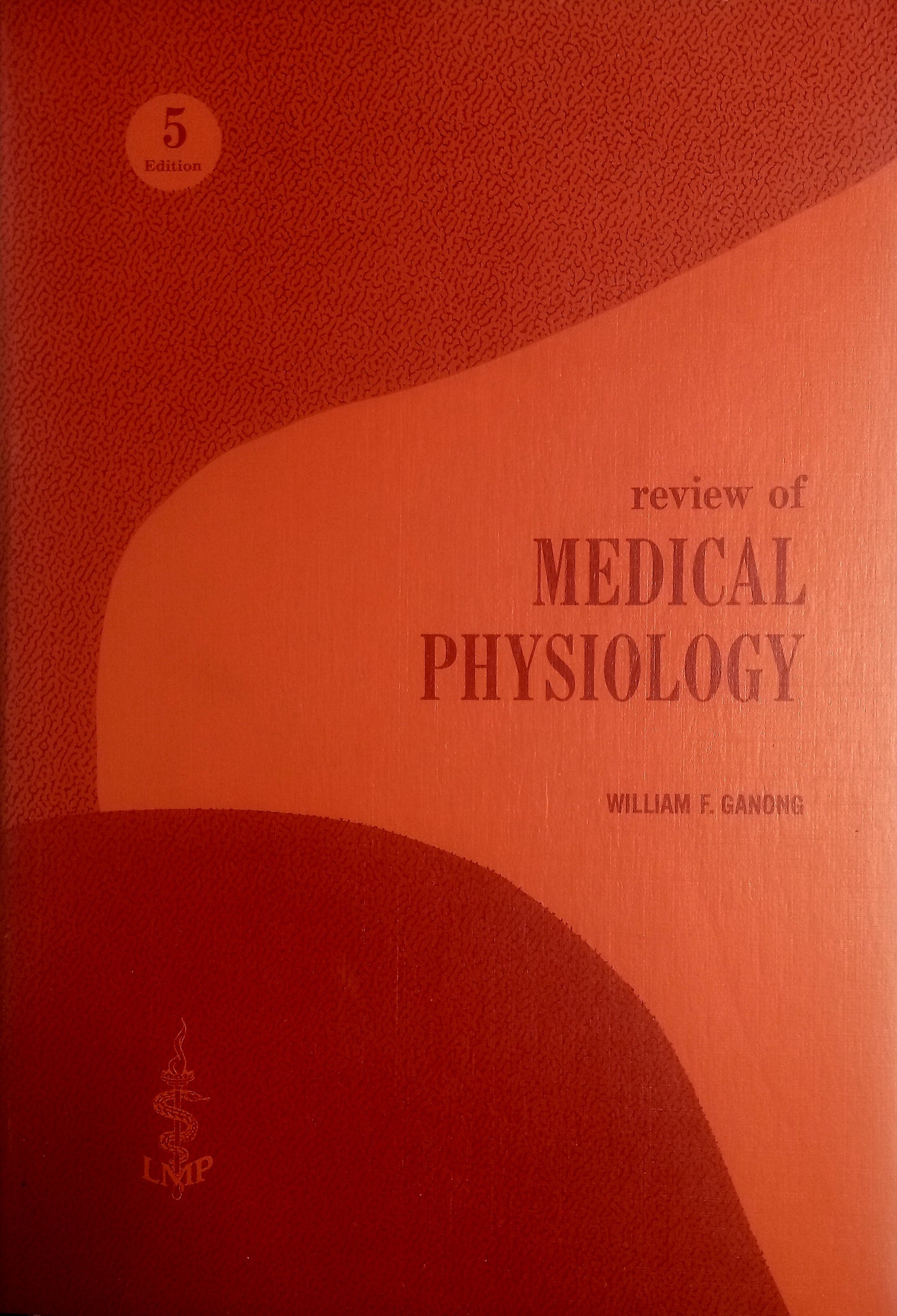 Review of Medical Physiology by William F. Ganong