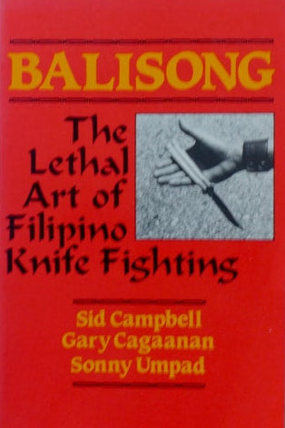 Book cover of 'Balisong: The Lethal Art of Filipino Knife Fighting' with a red background and yellow text.