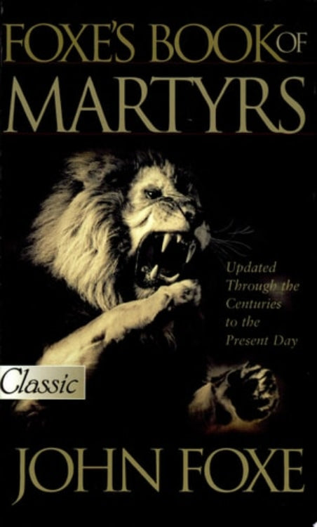 Book cover of 'Foxe's Book of Martyrs' with a lion and text on a black background