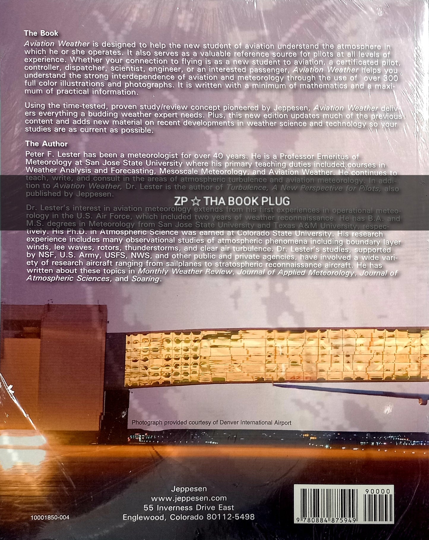 Jeppesen Aviation Weather: Fourth Edition by Peter F. Lester and Jeppesen