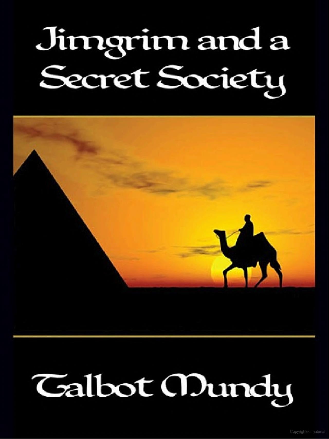 Book cover of 'Jimgrim and a Secret Society' by Talbot Mundy with a silhouette of a person on a camel against an orange sunset sky.