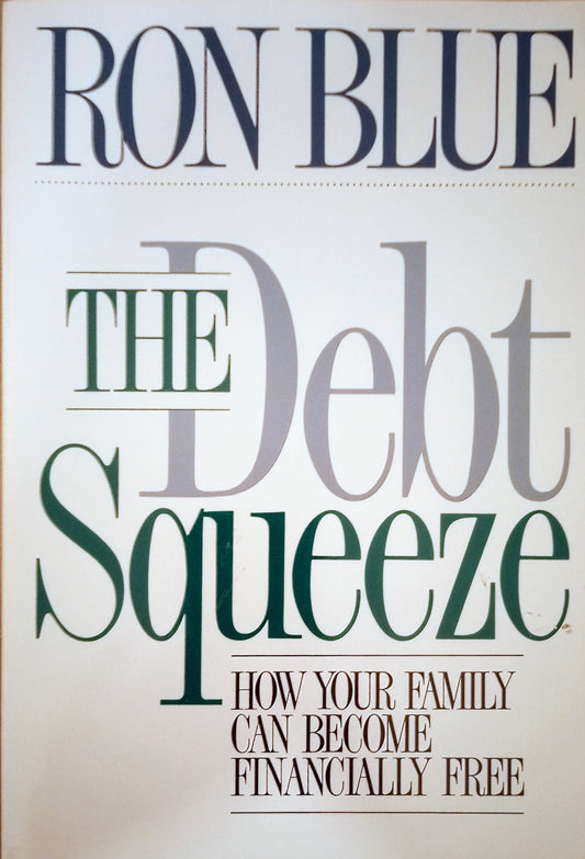 The image displays the cover of a book titled "The Debt Squeeze" by Ron Blue. The cover features a simple, elegant design with dark and light green text.