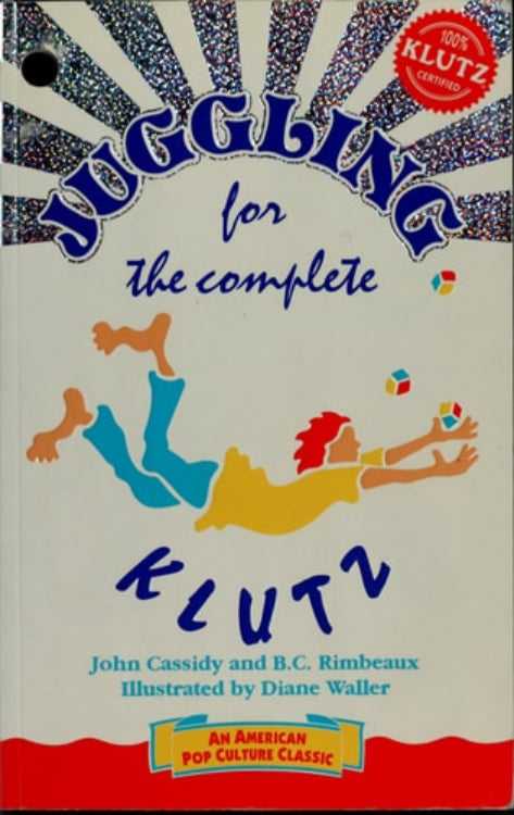 Cover of the book 'Juggling for the Complete Klutz' featuring illustrations of people juggling with text and decorative elements.