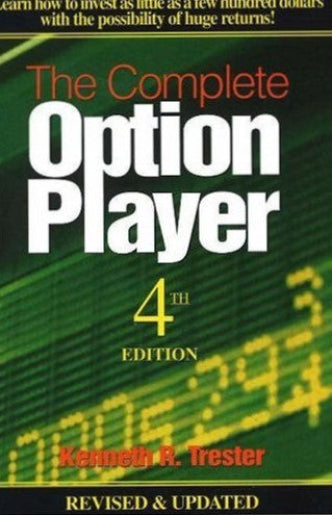 Cover of the book 'The Complete Option Player: Fourth Edition' by Kenneth R. Trester, featuring a title and author name on a background with graphical elements suggestive of finance and investment.