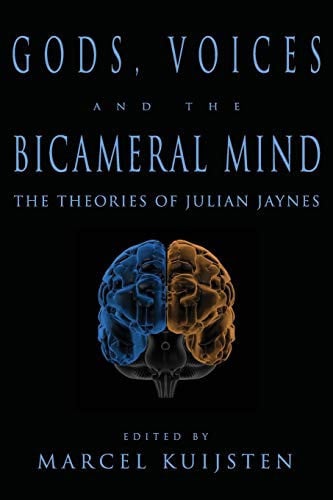 Book cover for 'Gods, Voices and the Bicameral Mind: The Theories of Julian Jaynes' edited by Marcel Kuijsten, featuring a black background with blue and white text and a split brain illustration in blue and brown tones.