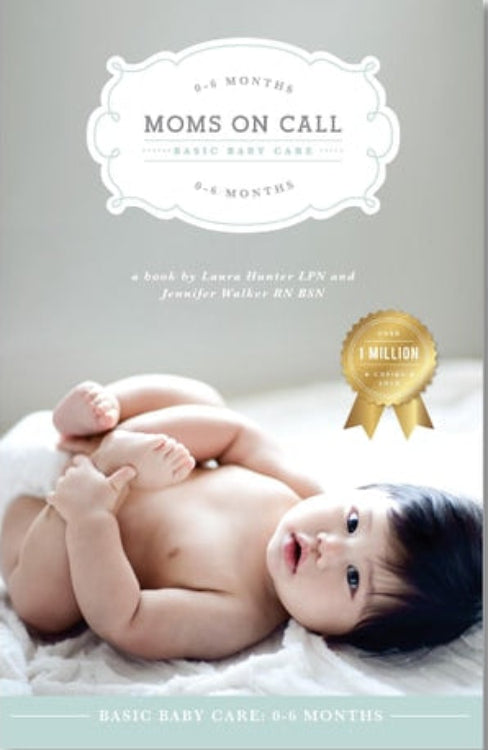 The cover of the book 'Moms on Call | Basic Baby Care 0-6 Months' featuring an image of a baby lying down with a badge indicating it as an Editor's Pick.