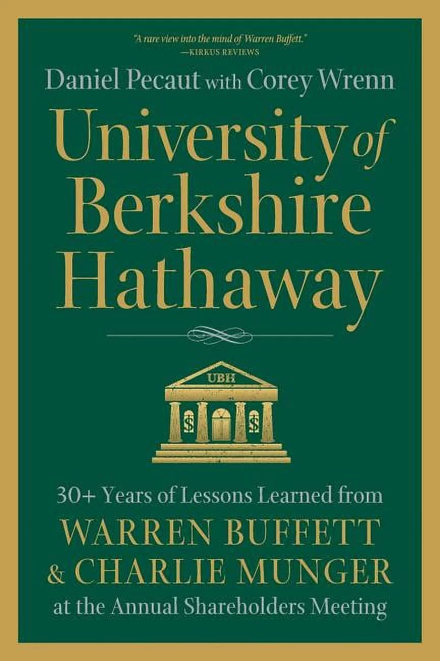 The cover of the book 'University of Berkshire Hathaway' by Daniel Pecaut & Corey Wrenn featuring the title and an illustration of the Berkshire Hathaway logo.