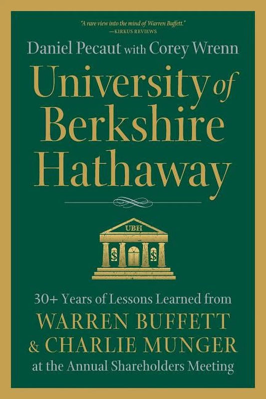 The cover of the book 'University of Berkshire Hathaway' by Daniel Pecaut & Corey Wrenn featuring the title and an illustration of the Berkshire Hathaway logo.