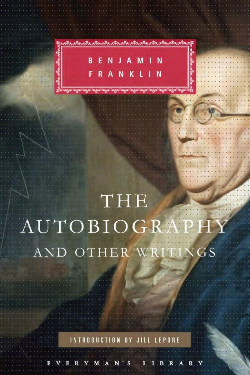 Book cover of 'The Autobiography and Other Writings' by Benjamin Franklin, featuring a portrait of Franklin with a red title box and white text on a dark background.