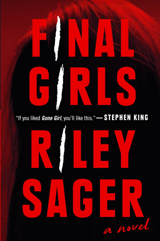 Book cover for the novel 'Final Girls' by Riley Sager, featuring bold red title and author text over a black background with a red-haired figure's silhouette.