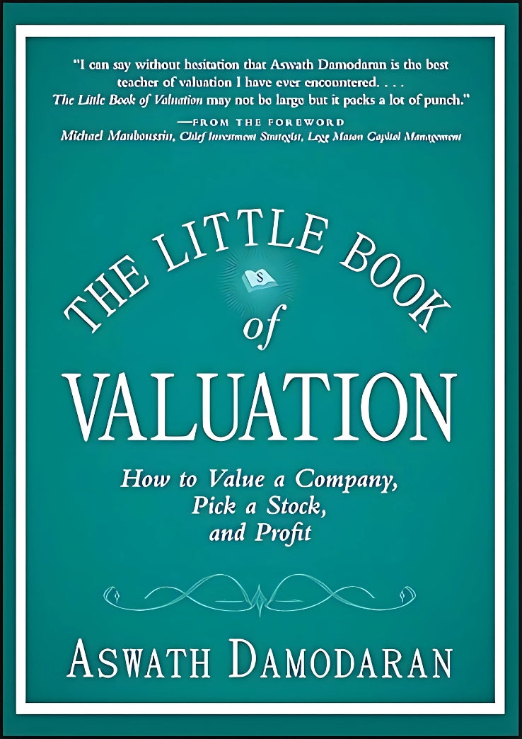The cover of the book 'The Little Book of Valuation' by Aswath Damodaran, featuring title and author's name on a teal background.