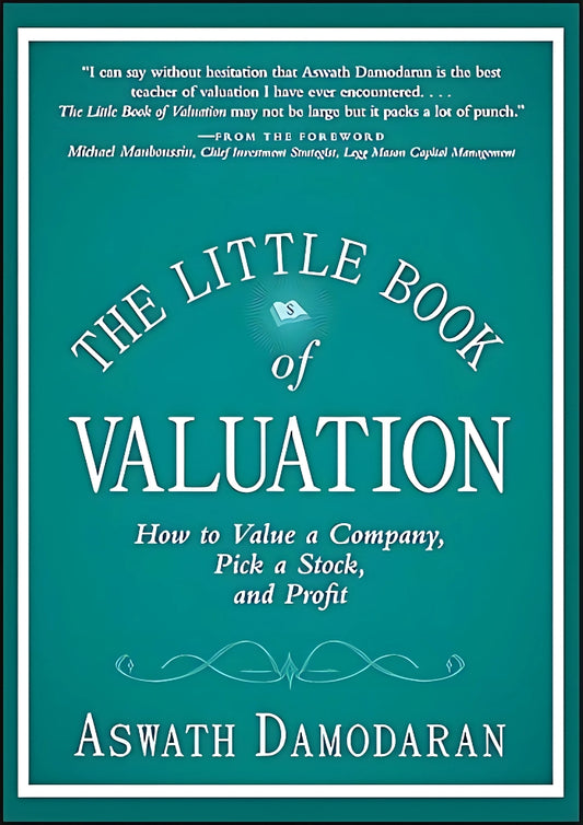 The cover of the book 'The Little Book of Valuation' by Aswath Damodaran, featuring title and author's name on a teal background.