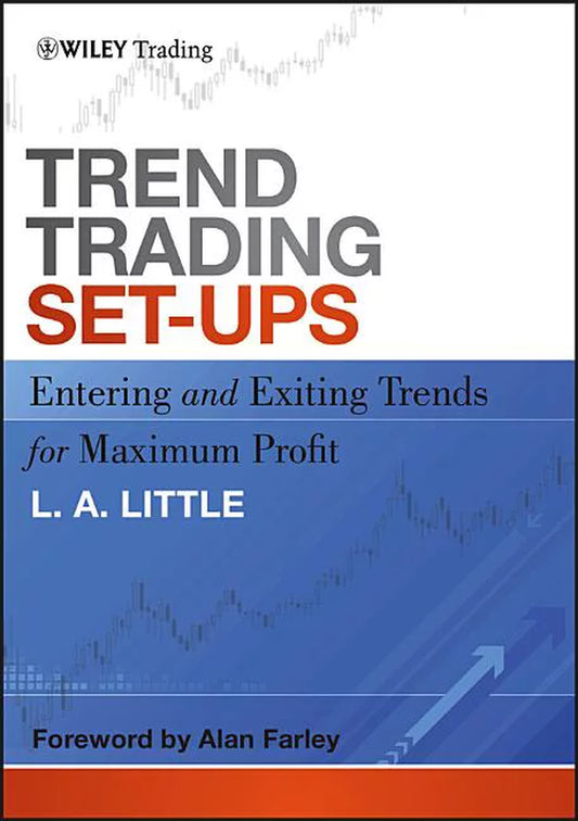 Book cover of 'Trend Trading Set-Ups: Entering and Exiting Trends for Maximum Profit' by L.A. Little, featuring title, author, publisher, and book data.