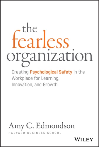 Book cover of 'The Fearless Organization' by Amy C. Edmondson with a white background
