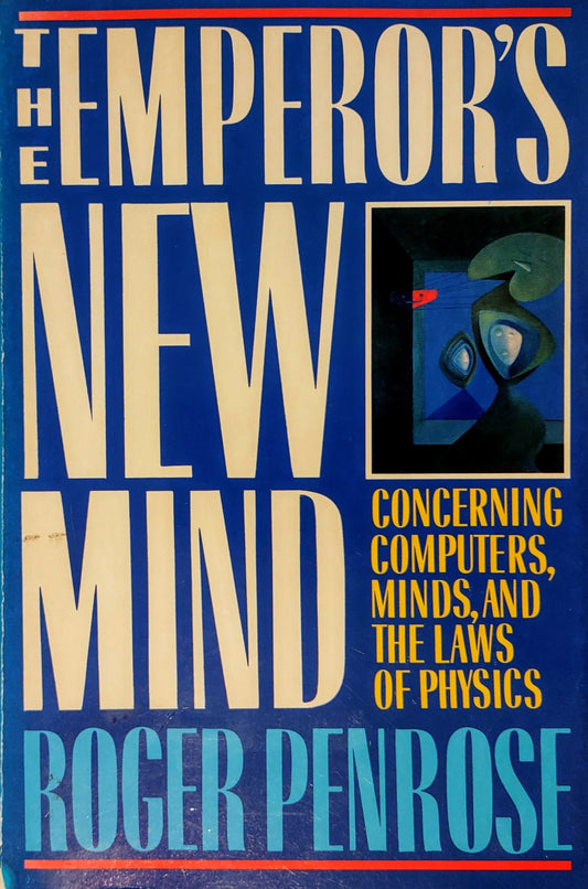 Book cover of 'The Emperor's New Mind' by Roger Penrose with a blue and beige color scheme.