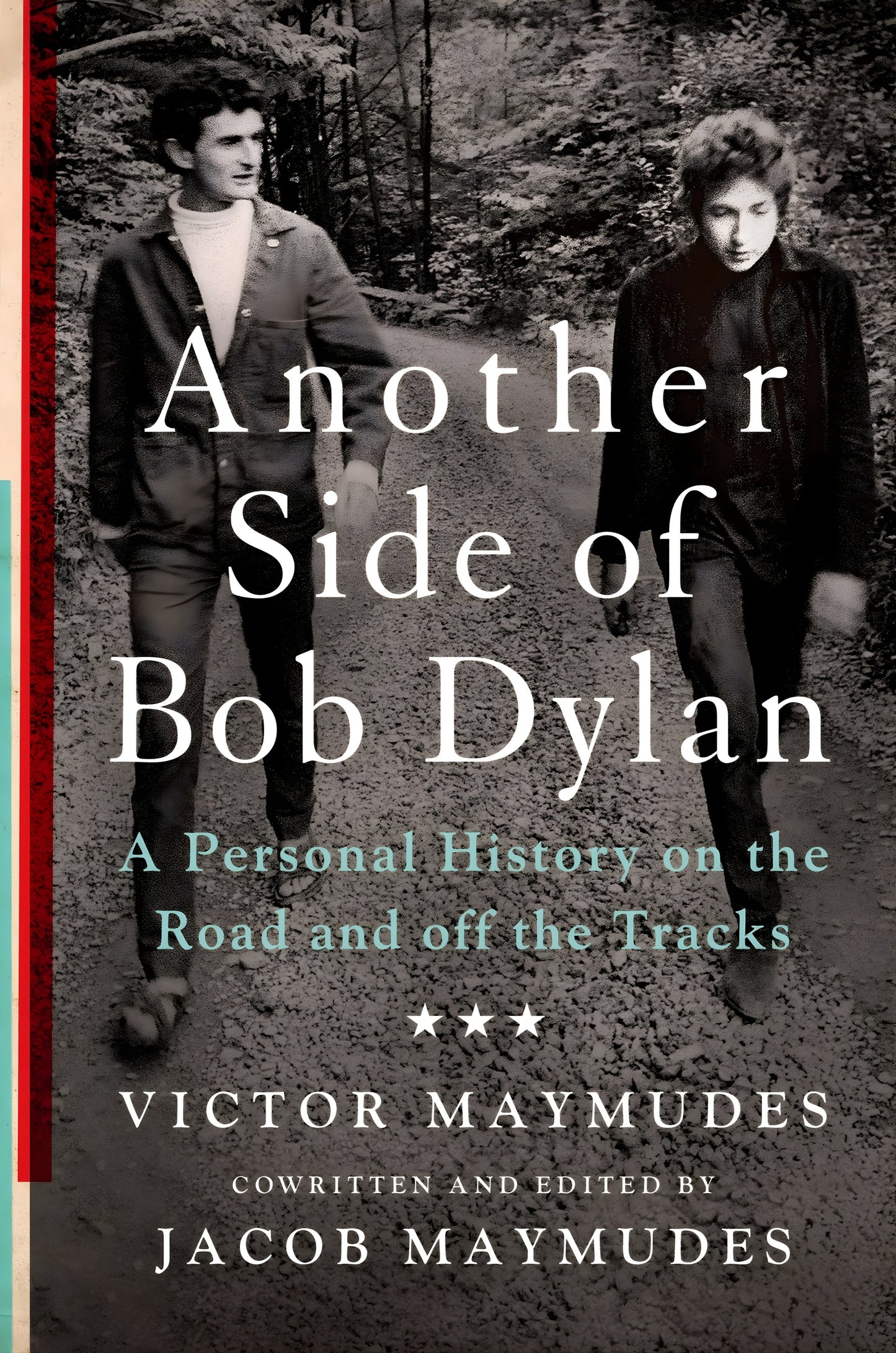 Book cover of 'Another Side of Bob Dylan' with two men walking in a forest.
