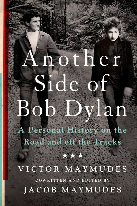 Book cover of 'Another Side of Bob Dylan' with two men walking in a forest.
