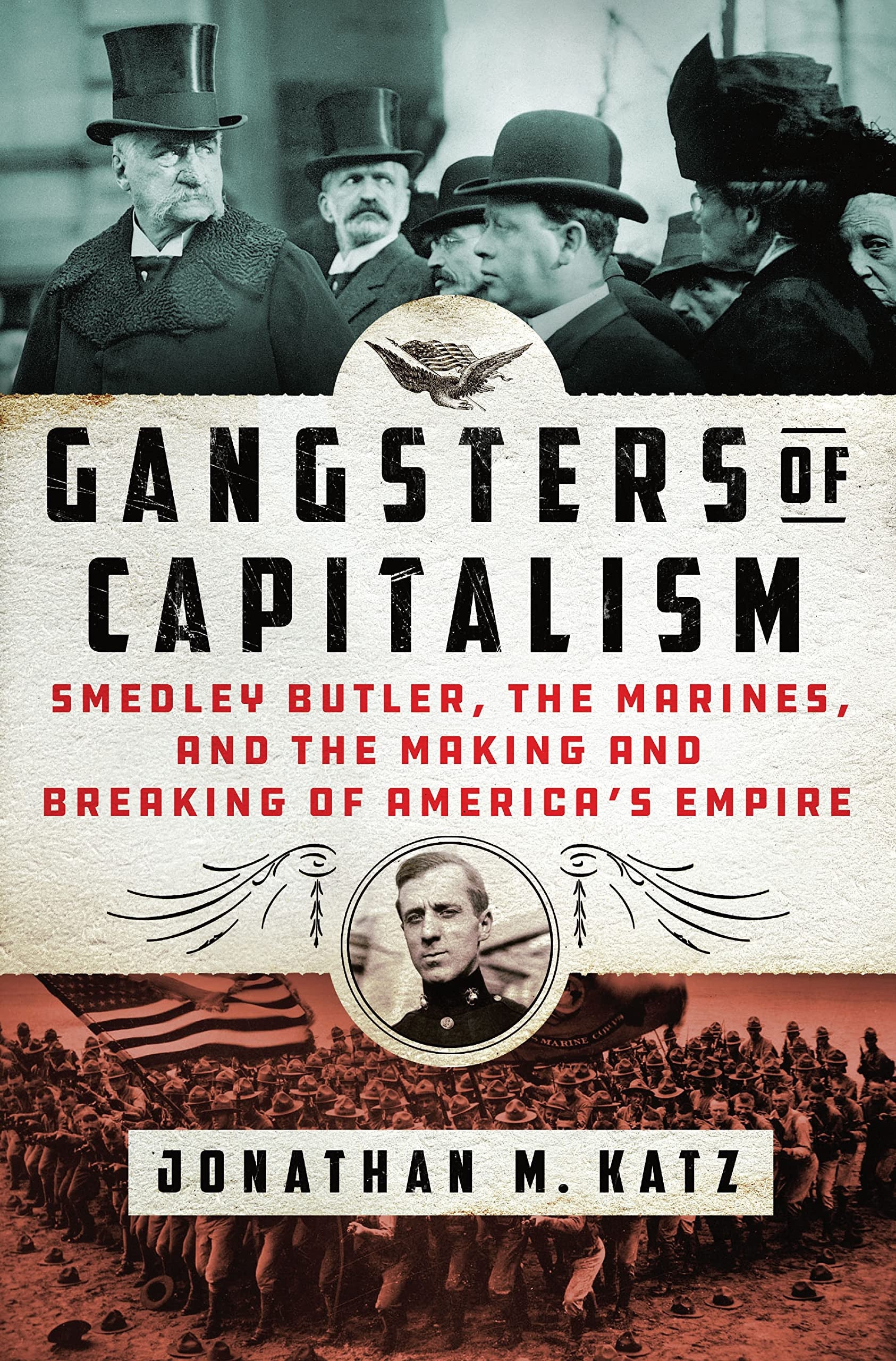 Book cover of 'Gangsters of Capitalism' by Jonathan Katz with historical imagery and text.