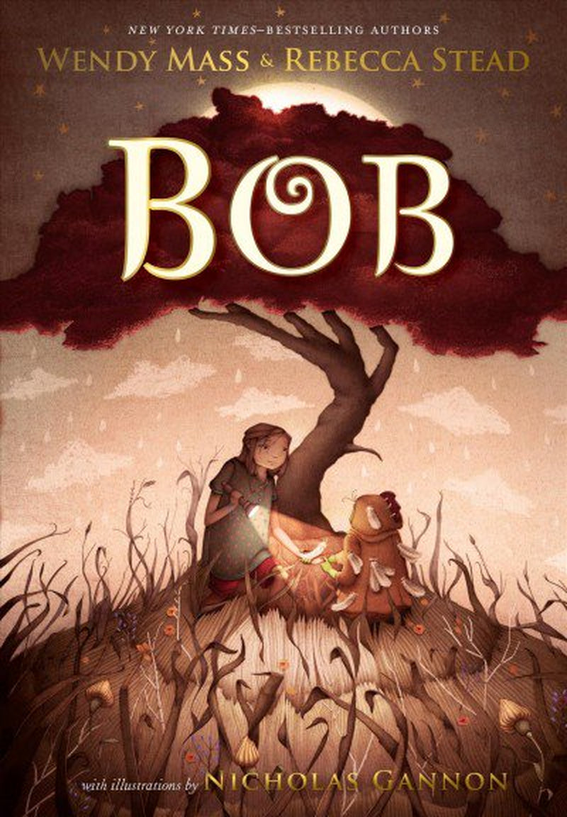 Book front cover of book 'Bob' by Wendy Mass and Rebecca Stead, with Illustrations by Nicholas Gannon.
