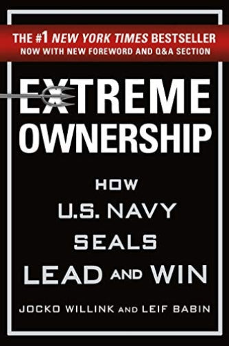 Book cover of 'Extreme Ownership: How U.S. Navy SEALs Lead and Win' with title and authors Jocko Willink and Leif Babin on a black background.