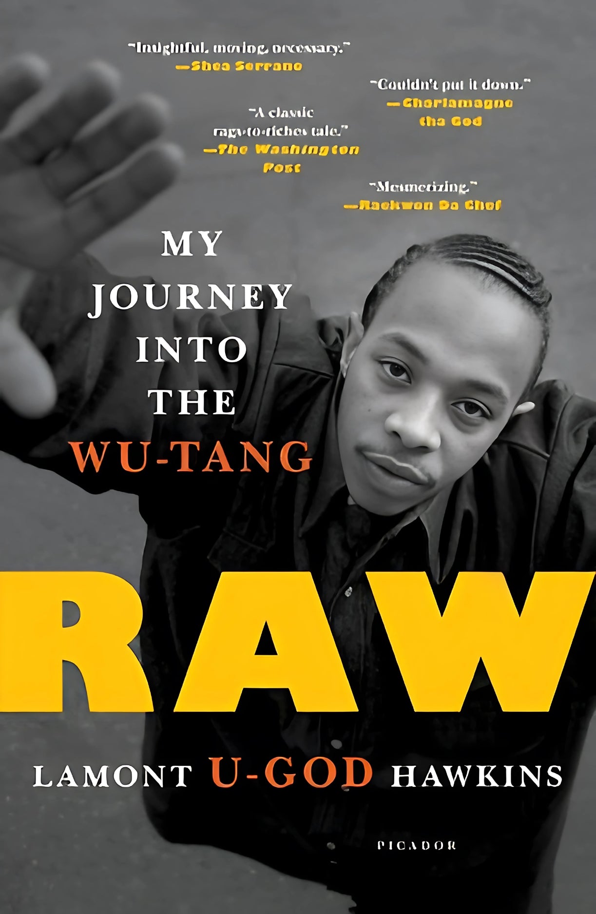 The cover of the book 'Raw: My Journey Into the Wu-Tang' by Lamont U-God Hawkins features a black and white photo of the author with a yellow text that reads 'RAW' in bold. The background is dark with a subtle pattern.