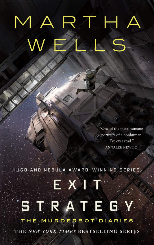 Book cover of 'Exit Strategy' by Martha Wells featuring a spaceship and person on a dark background.