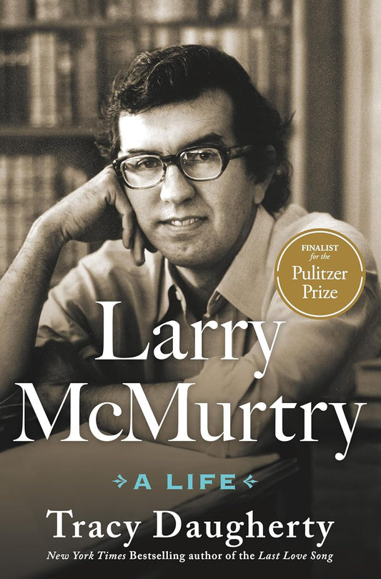 Book cover of 'Larry McMurtry: A Life' by Tracy Daugherty, featuring a portrait of Larry McMurtry with a book in the background.