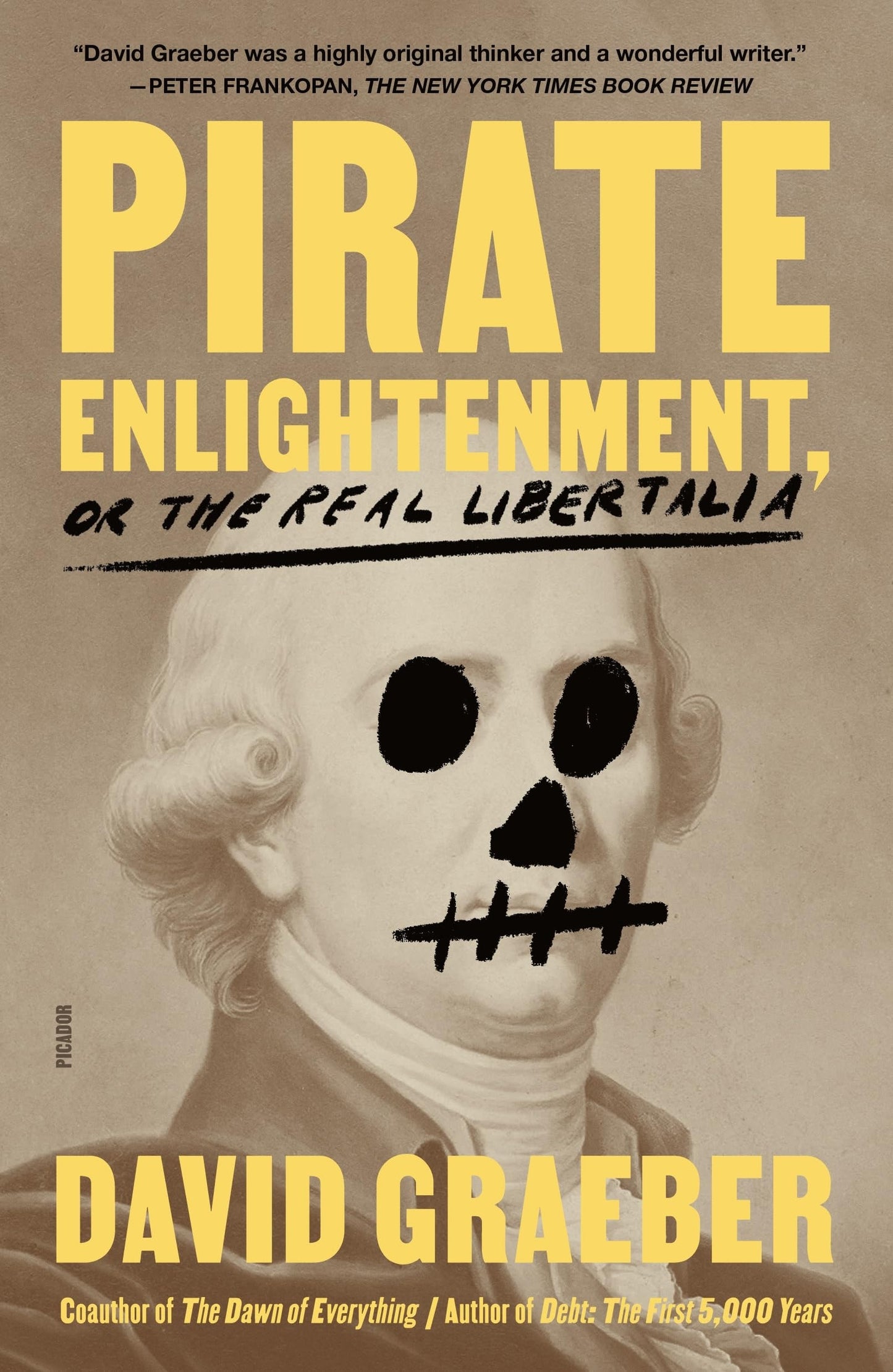 Book cover of 'Pirate Enlightenment, or The Real Libertalia' by David Graeber with a skull and crossbones design.