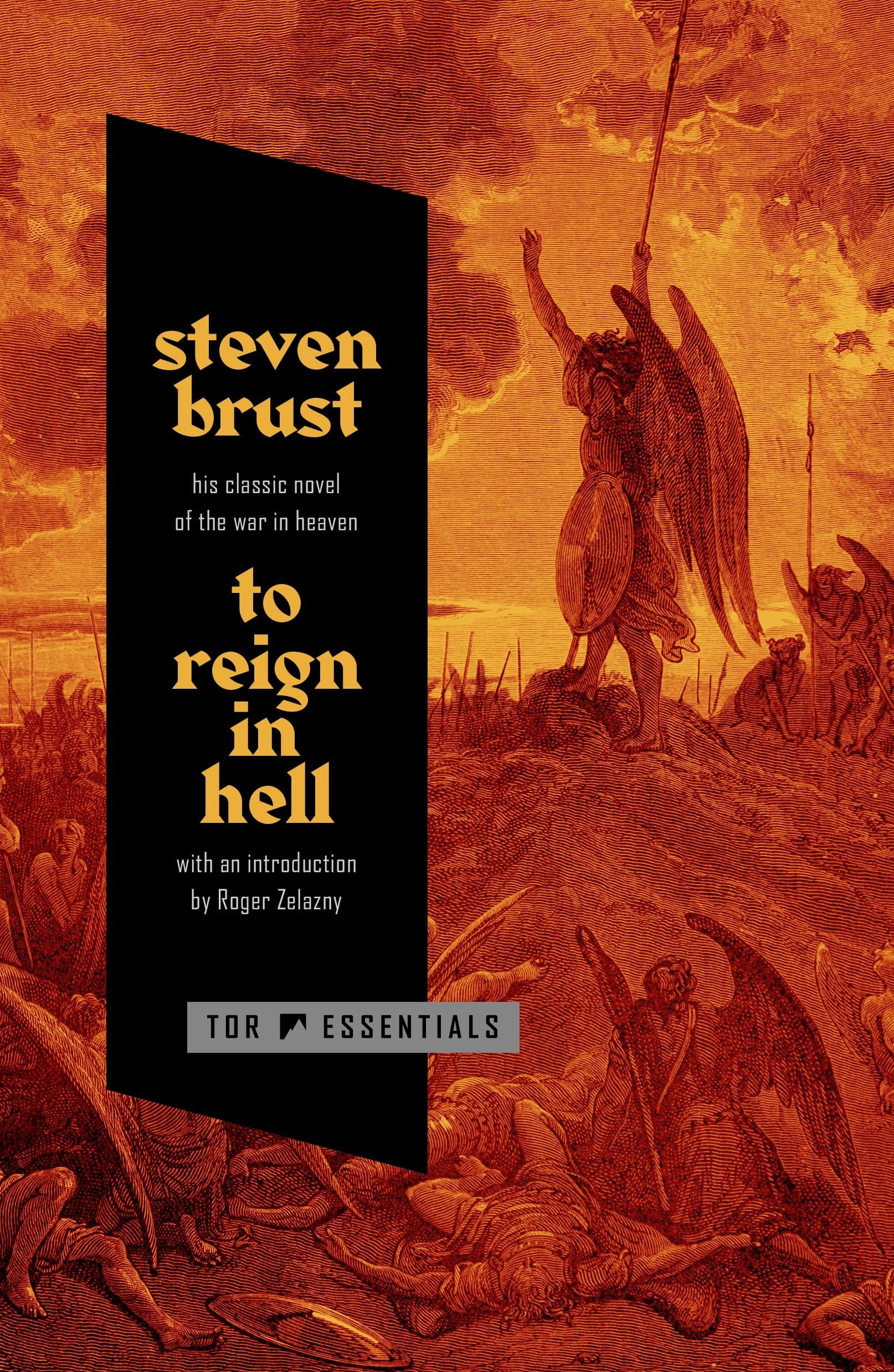 Book cover of 'To Reign in Hell' by Steven Brust with a fiery background and angelic figure.
