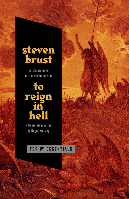 Book cover of 'To Reign in Hell' by Steven Brust with a fiery background and angelic figure.
