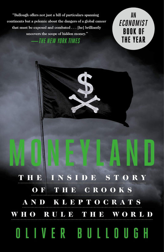 Book cover of 'Moneyland' with a black flag featuring a dollar sign and crossed bones against a dark background.