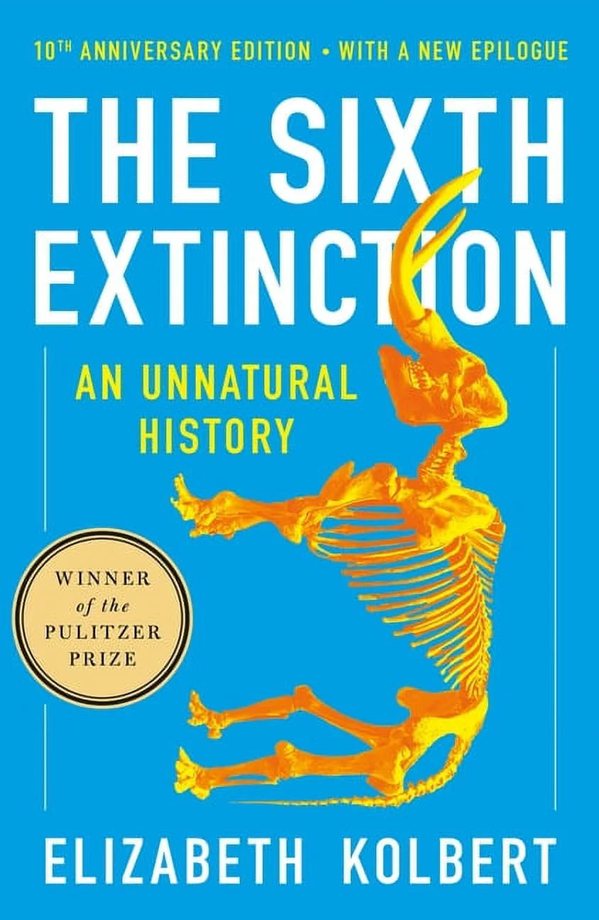 The cover of 'The Sixth Extinction: An Unnatural History' by Elizabeth Kolbert features a book design with a blue background and an illustration of a golden frog, indicating a focus on environmental history and the extinction of species.