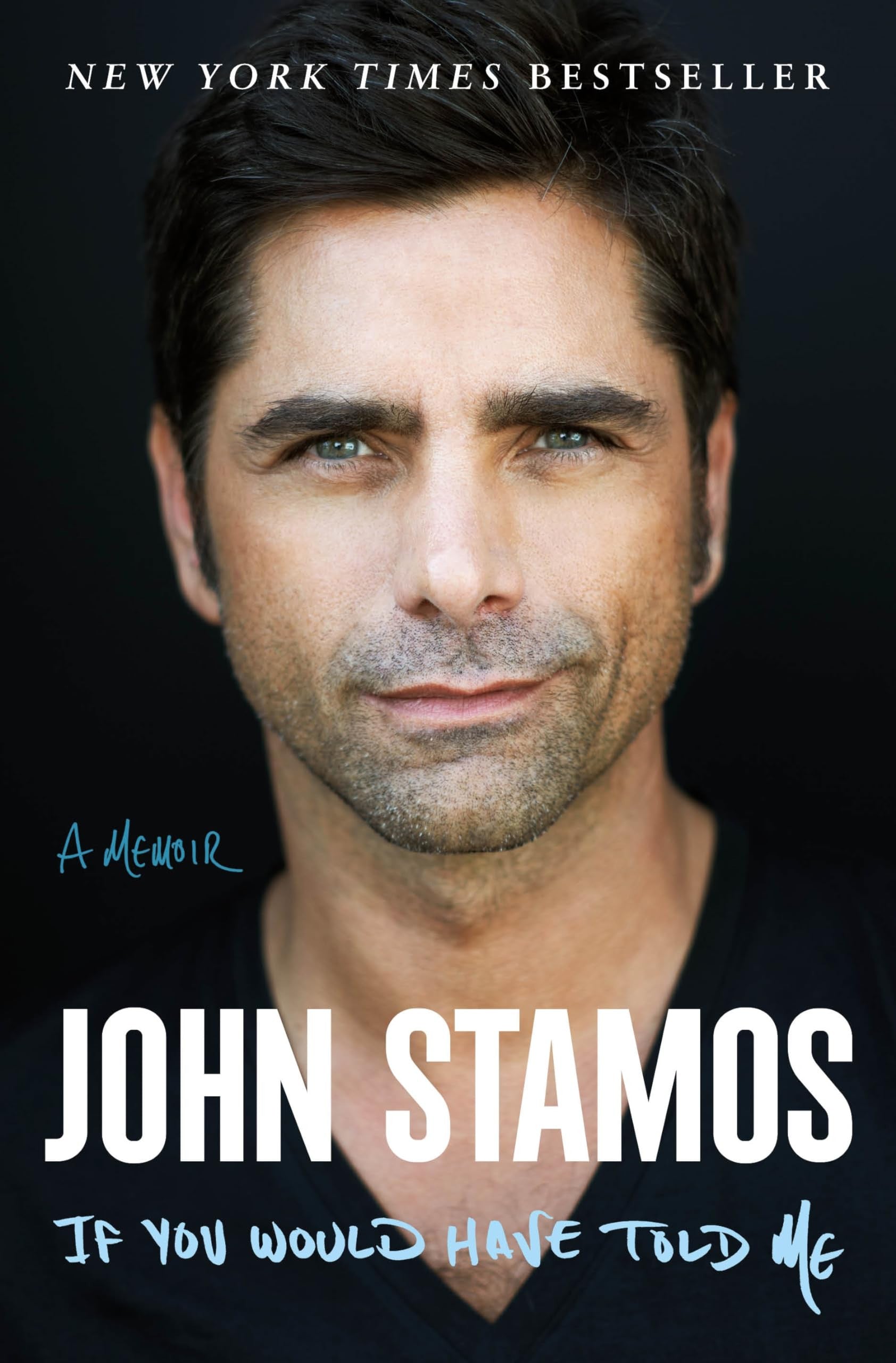 Book cover featuring a man's face with text about a New York Times Bestseller memoir by John Stamos.