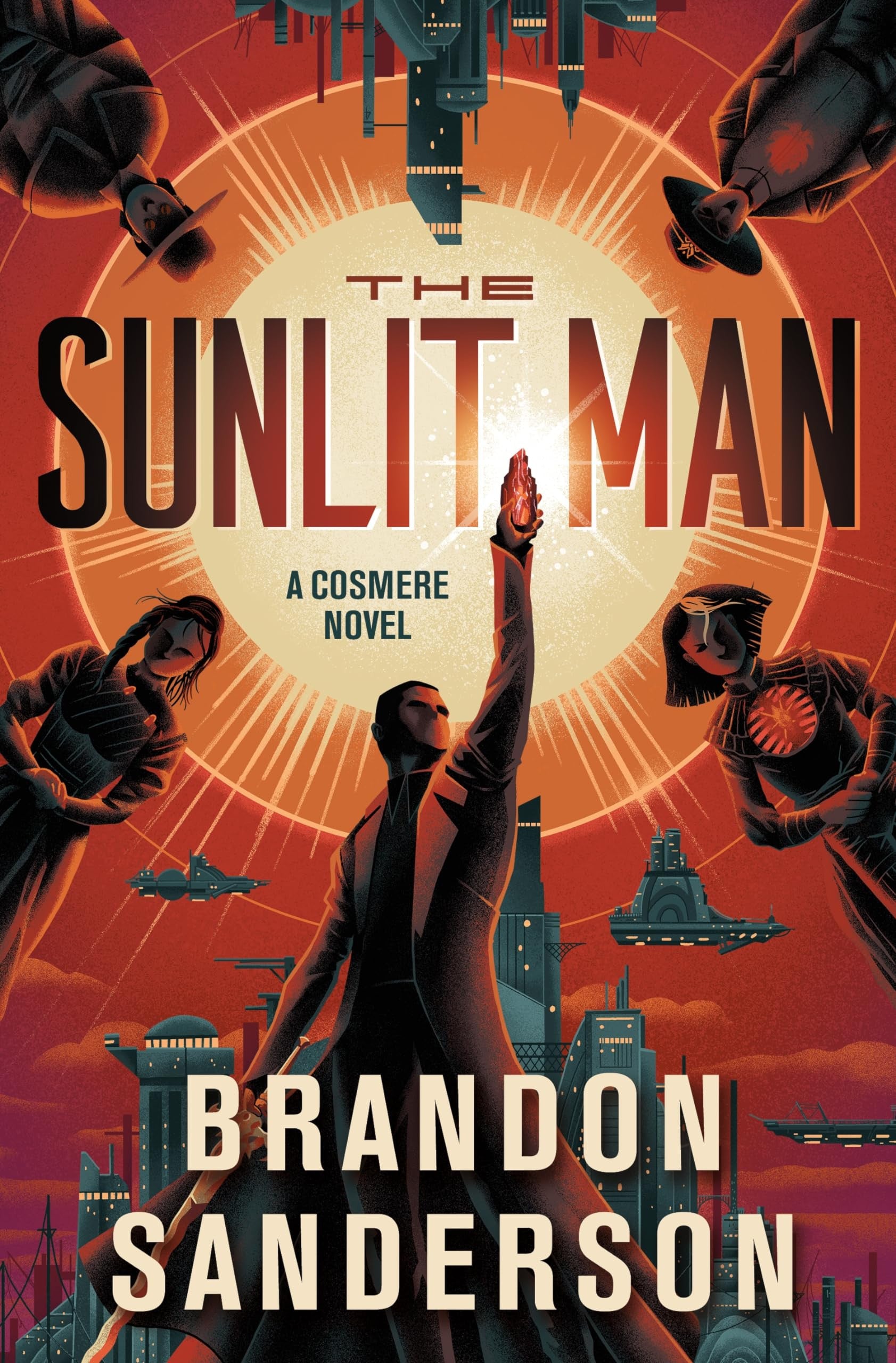 Book cover of 'The Sunlit Man' by Brandon Sanderson with a futuristic cityscape and characters.