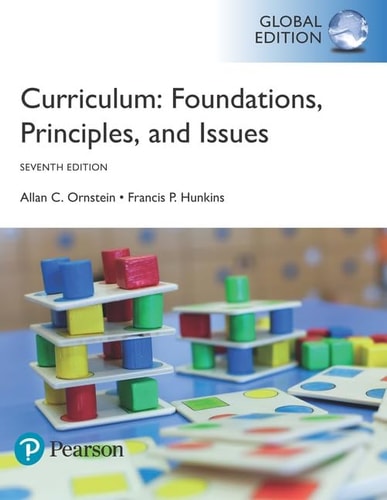 Book cover of 'Curriculum: Foundations, Principles, and Issues' with colorful educational toys on a table.