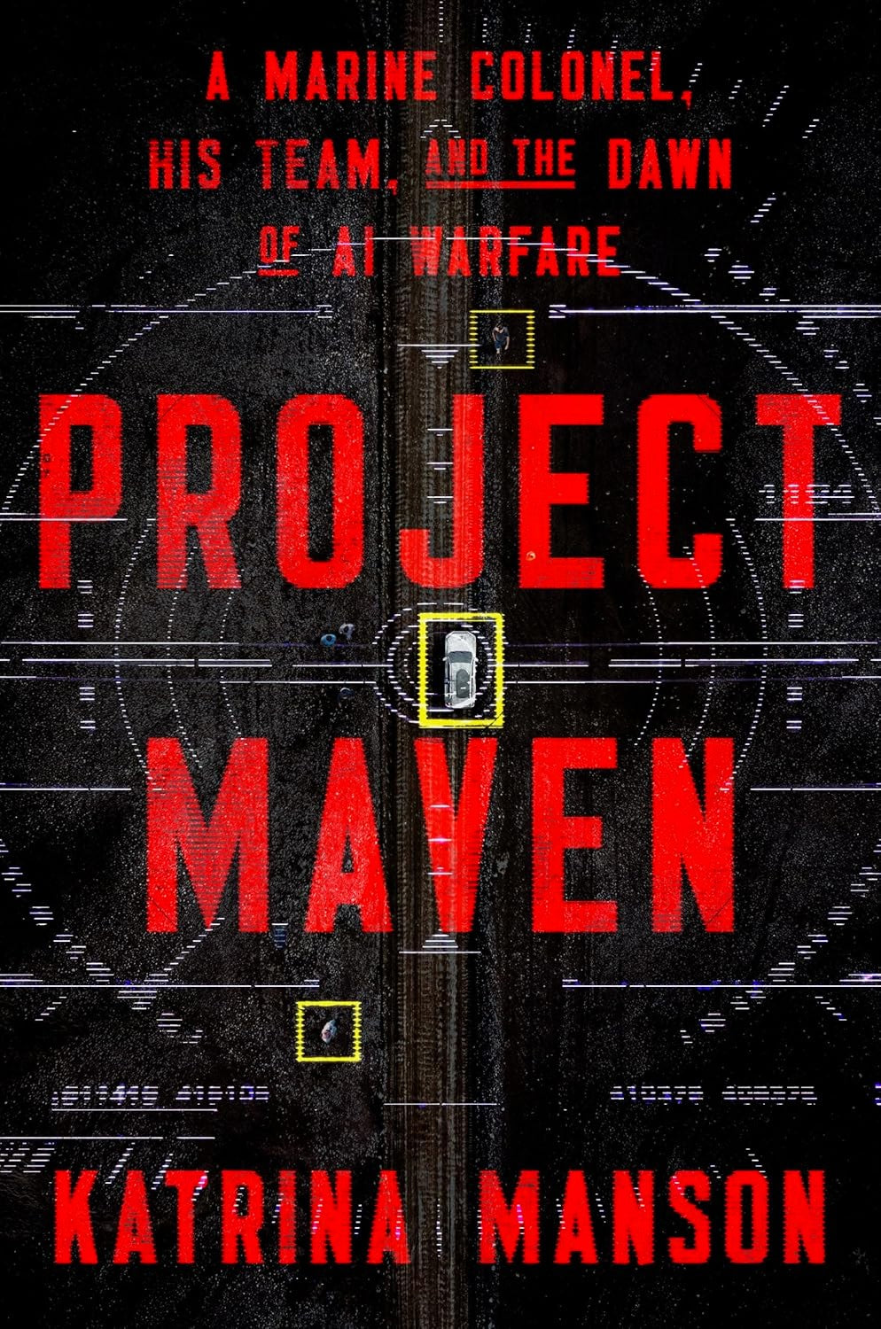 Book cover of 'Project Maven' by Katrina Manson with a target design and red text on a black background.