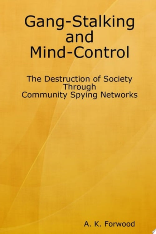 Book cover of 'Gang-Stalking and Mind-Control' with a yellow background and black text.