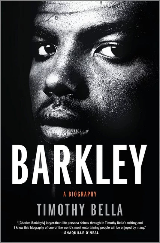 Book cover of 'Barkley: A Biography' by Timothy Bella featuring a black and white photo of Charles Barkley.