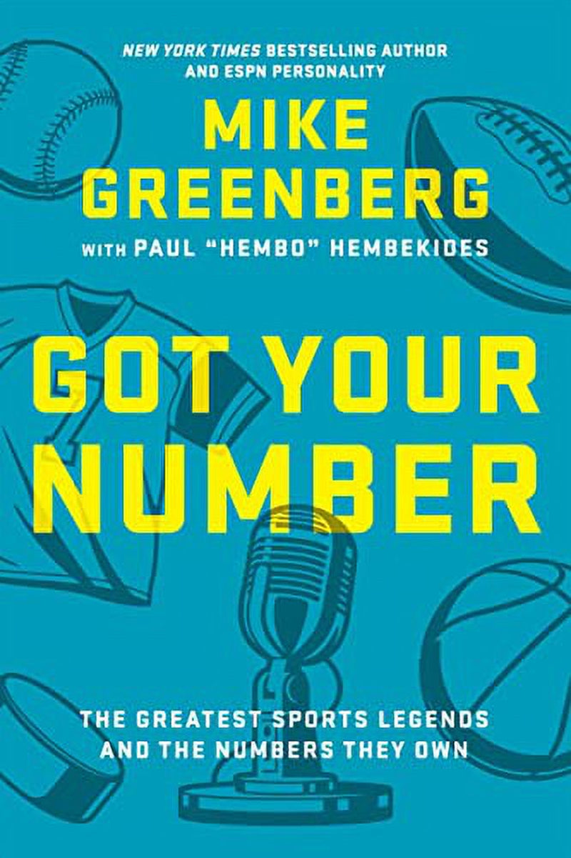 Book cover of 'Got Your Number' by Mike Greenberg of ESPN, featuring athletic and  sports broadcasting elements with title and book info.
