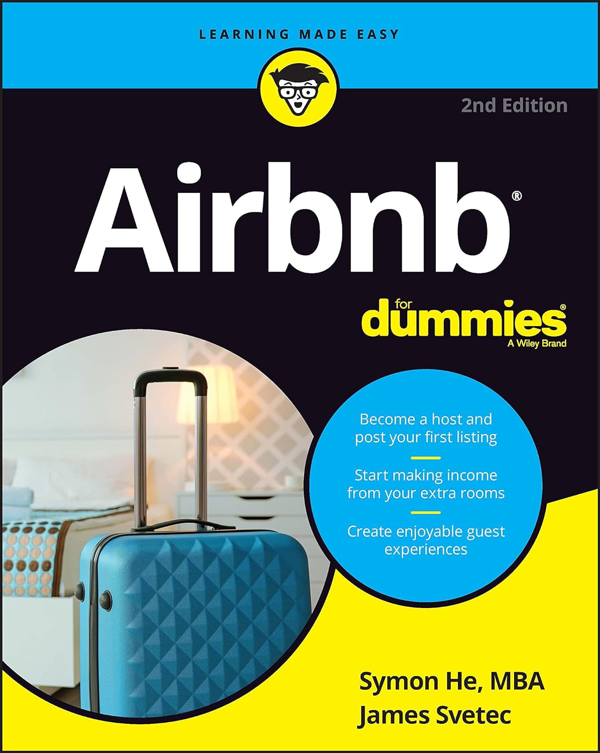 Book cover of "Airbnb For Dummies" by Symon He & James Svetec, with standard Wiley For Dummies Books in blue, yellow and black with title, other info and the image of a roller suitcase parked inside an airbnb rental.