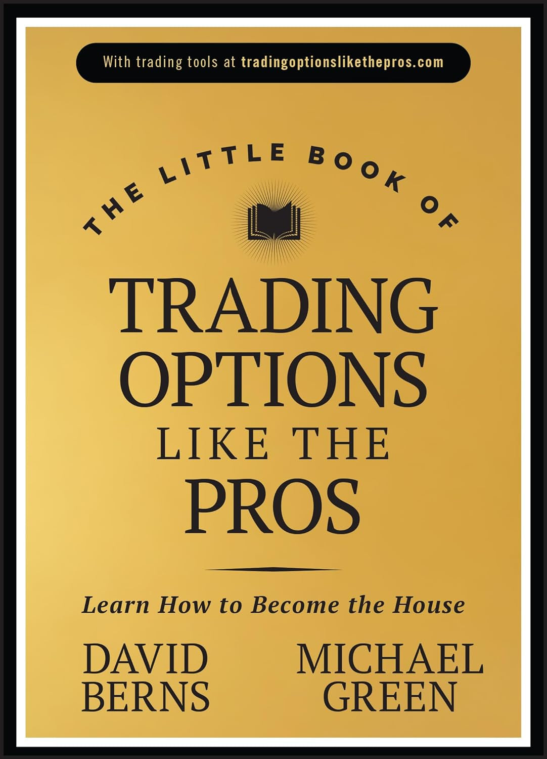 The cover of the book 'The Little Book of Trading Options Like the Pros' by David Berns & Michael Green, featuring a yellow and black design with the title and author names.