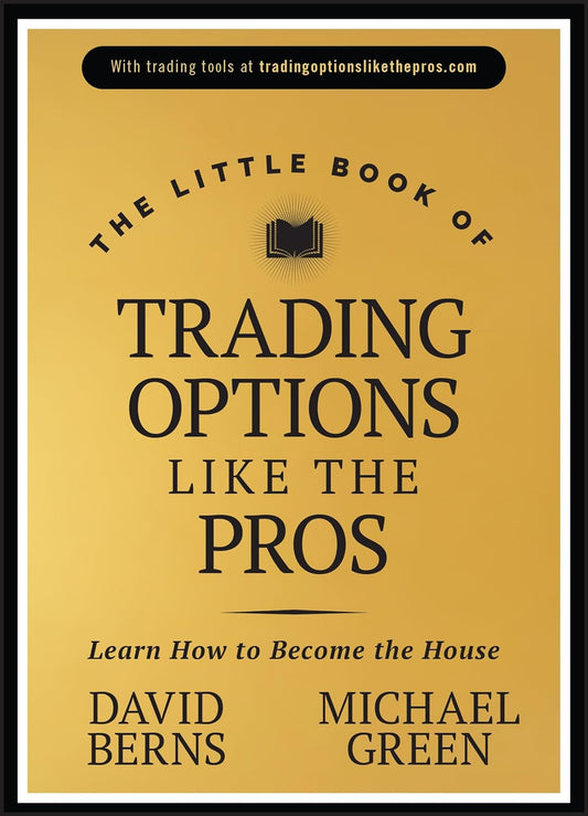 The cover of the book 'The Little Book of Trading Options Like the Pros' by David Berns & Michael Green, featuring a yellow and black design with the title and author names.