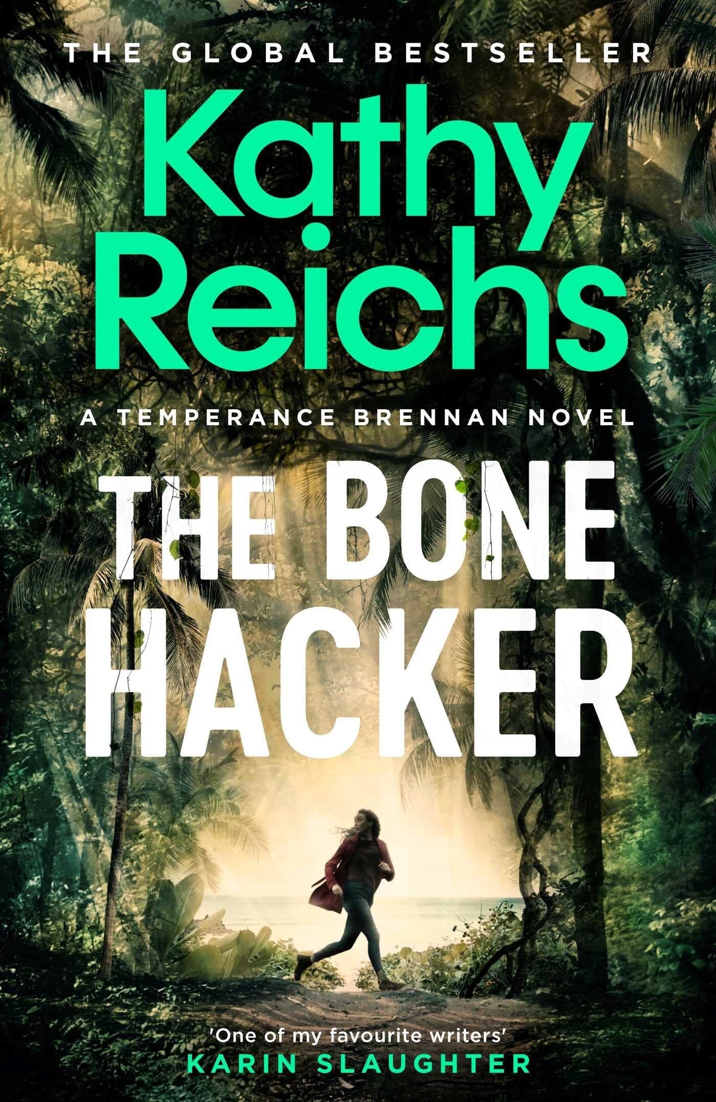 Book cover of 'The Bone Hacker' by Kathy Reichs with a forest and someone running through the trees.