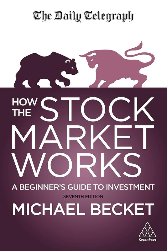 Book cover of 'How The Stock Market Works' by Michael Becket, featuring a graphic of a bull and bears on a purple background, with the text 'A Beginner's Guide to Investment' and 'Seventh Edition'.